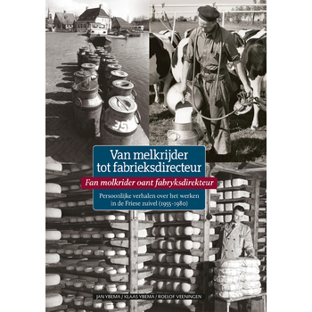Van melkrijder tot fabrieksdirecteur (Hardback) bij Singel 344