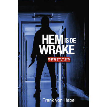 Hem is de wrake (Paperback) bij Singel 344