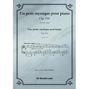 Op. 1b Un petit mystique pour piano bij Singel 344