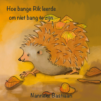 Hoe bange Rik leerde om niet bang te zijn (Paperback) bij Singel 344