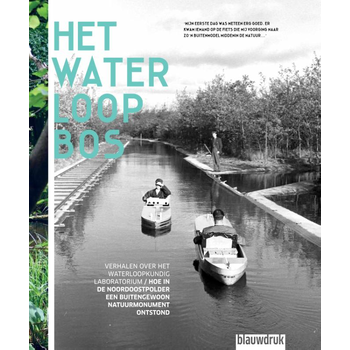 Het Waterloopbos (Hardback) bij Singel 344