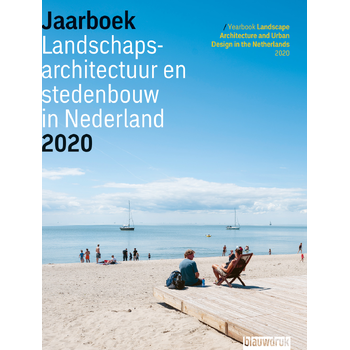 Jaarboek Landschapsarchitectuur en Stedenbouw in Nederland 2020 (Paperback) bij Singel 344