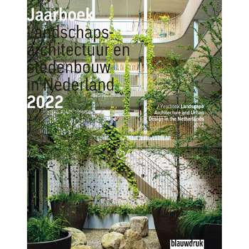 Jaarboek Landschapsarchitectuur en stedenbouw in Nederland 2022 (Hardback) bij Singel 344