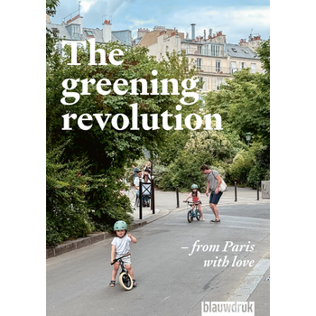The greening revolution (Paperback) bij Singel 344