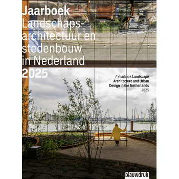 Jaarboek Landschapsarchitectuur en stedenbouw in Nederland 2025 (Paperback) bij Singel 344