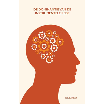 De dominantie van de instrumentele rede (Paperback) bij Singel 344