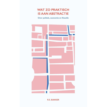 Wat zo praktisch is aan abstractie (Paperback) bij Singel 344
