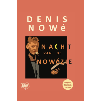 De nacht van de Nowézie (Hardback) bij Singel 344