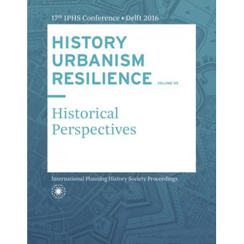 HISTORY URBANISM RESILIENCE VOLUME 05 (Paperback) bij Singel 344