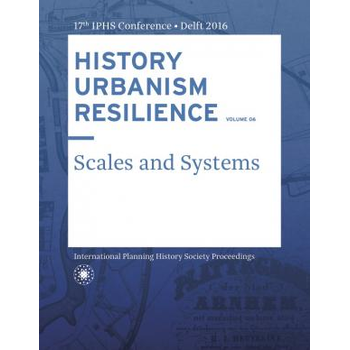 HISTORY URBANISM RESILIENCE VOLUME 06 (Paperback) bij Singel 344