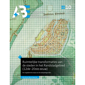 Ruimtelijke transformaties van de steden in het Randstadgebied (12de-20ste eeuw) (Paperback) bij Singel 344
