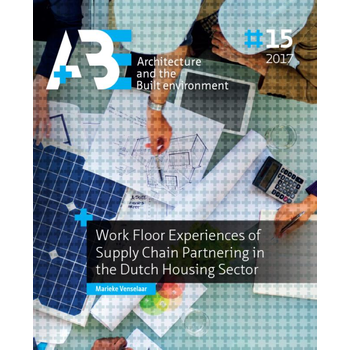 Work floor experiences of supply chain partnering in the Dutch housing sector (Paperback) bij Singel 344