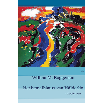 Het hemelblauw van Hölderlin (Hardback) bij Singel 344