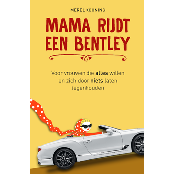 Mama rijdt een Bentley (Paperback) bij Singel 344