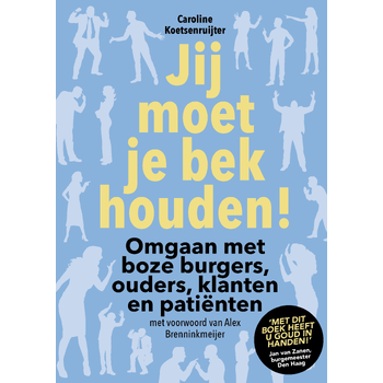 Jij moet je bek houden! (Paperback) bij Singel 344