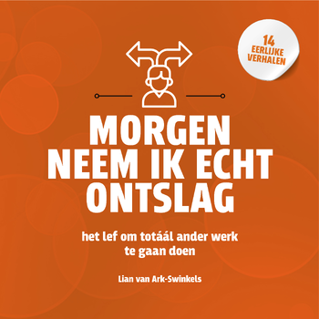 Morgen neem ik echt ontslag (Hardback) bij Singel 344