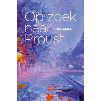 Op zoek naar Proust (Paperback) bij Singel 344