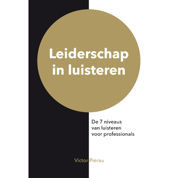 Leiderschap in luisteren (Paperback) bij Singel 344
