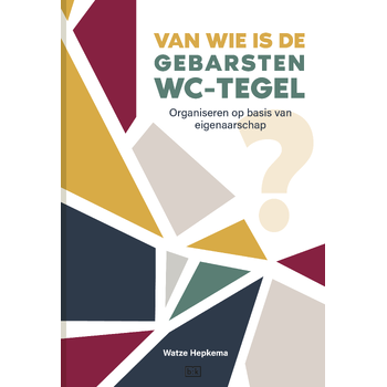 Van wie is de gebarsten wc-tegel? (Paperback) bij Singel 344