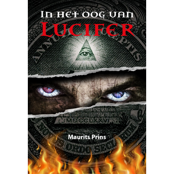 In het oog van Lucifer (Paperback) van Maurits Prins