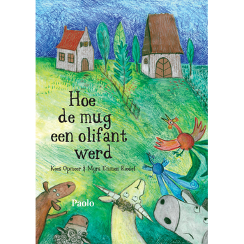 Hoe de mug een olifant werd (Hardback) bij Singel 344