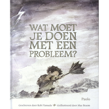 Wat moet je doen met een probleem? (Hardback) bij Singel 344