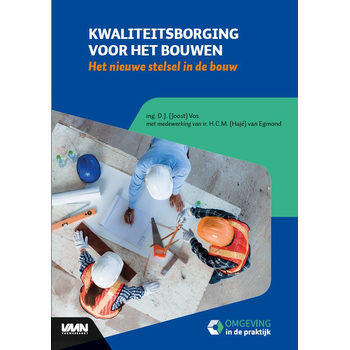 Kwaliteitsborging voor het bouwen (Paperback) bij Singel 344