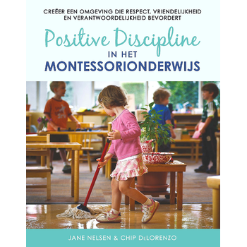 Positive Discipline in het montessorionderwijs (Paperback) bij Singel 344
