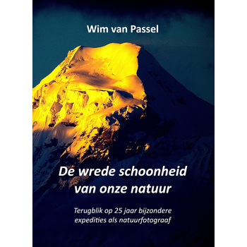 De wrede schoonheid van onze natuur (Hardback) bij Singel 344