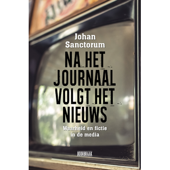 Na het journaal volgt het nieuws (Paperback) bij Singel 344