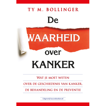 De waarheid over kanker (Paperback) bij Singel 344