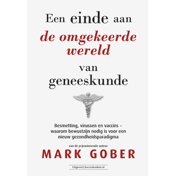 Een einde aan de omgekeerde wereld van geneeskunde (Paperback) bij Singel 344