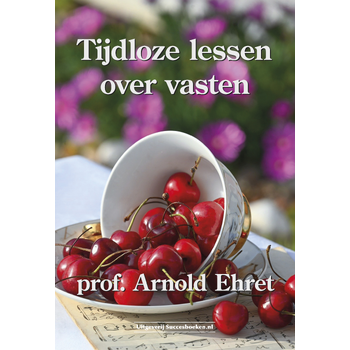 Tijdloze lessen over vasten (Paperback) bij Singel 344