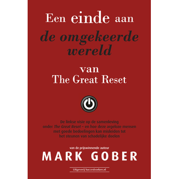 Een einde aan de omgekeerde wereld van The Great Reset (Paperback) bij Singel 344