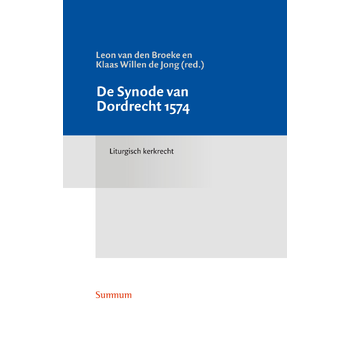 De Synode van Dordrecht 1574 (Hardback) bij Singel 344