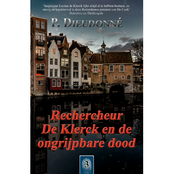Rechercheur De Klerck en de ongrijpbare dood (Paperback) bij Singel 344