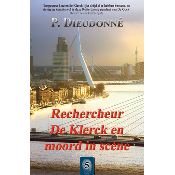 Rechercheur De Klerck en moord in scène (Paperback) bij Singel 344