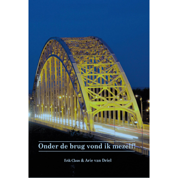 Onder de brug vond ik mezelf (Paperback) bij Singel 344