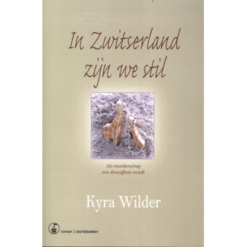 In Zwitserland zijn we stil (Paperback) bij Singel 344