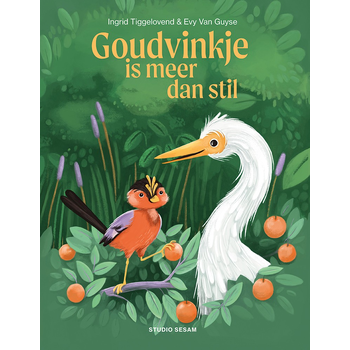 Goudvinkje is meer dan stil (Hardback) bij Singel 344