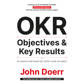 OKR - Objectives & Key Results (Paperback) bij Singel 344