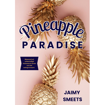 Pineapple paradise (Paperback) van Jaimy Smeets