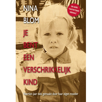 Je bent een verschrikkelijk kind (Paperback) bij Singel 344