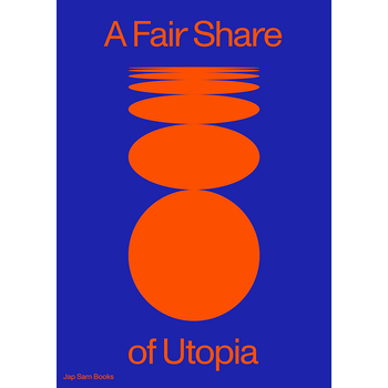 A Fair Share of Utopia (Paperback) bij Singel 344