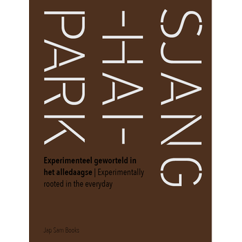 Sjanghaipark (Paperback) bij Singel 344