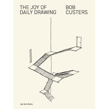 The Joy of Daily Drawing. Bob Custers (Paperback) bij Singel 344