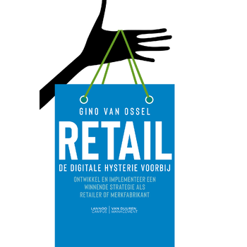 Retail - De digitale hysterie voorbij (Paperback) bij Singel 344