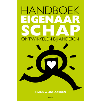 Handboek Eigenaarschap ontwikkelen bij anderen (Paperback) van Frans Wijngaarden