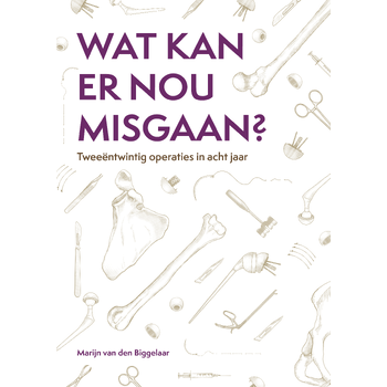 Wat kan er nou misgaan? (Hardback) bij Singel 344