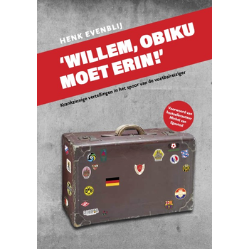 'Willem, Obiku moet erin!' (Paperback) bij Singel 344